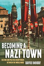 Becoming a Nazi Town