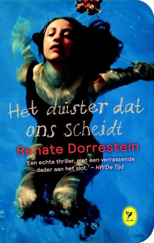 Het duister dat ons scheidt, Renate Dorrestein 9789462371408 Boeken Het duister dat ons scheidt, Renate Dorrestein 9789462371408 Boeken