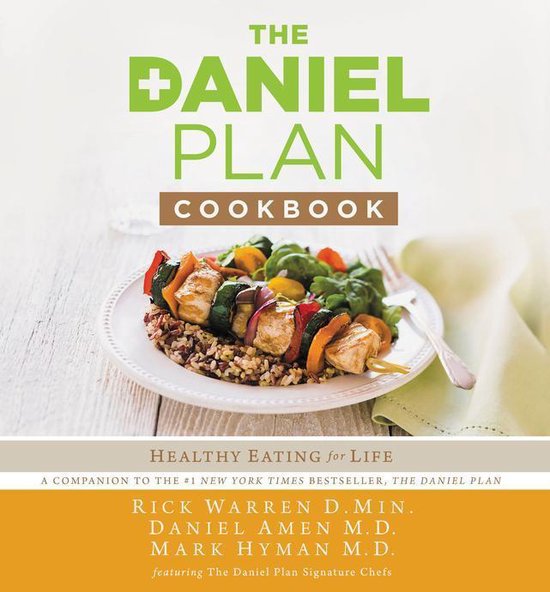 The Daniel Plan - The Daniel Plan Cookbook - cover