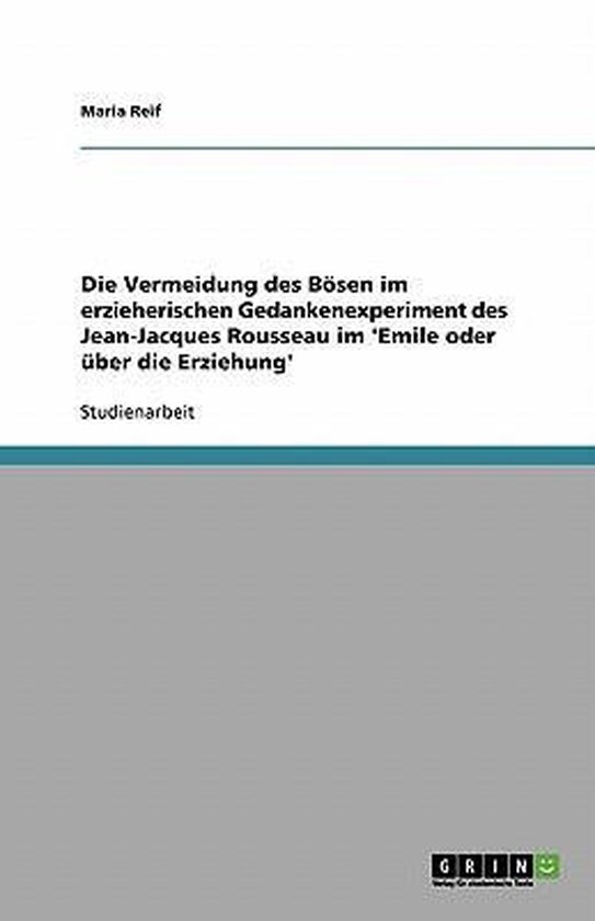 Die Vermeidung des Bösen im erzieherischen Gedankenexperime ... - cover