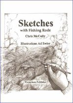 Sketches with Fishing Rods
