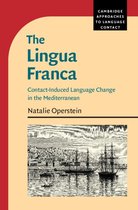 Cambridge Approaches to Language Contact - The Lingua Franca