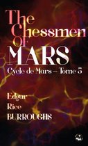 Cycle de Mars 5 - The Chessmen of Mars