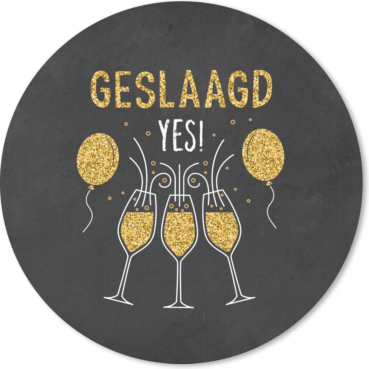 Muismat rond 40x40 cm - Mousepad Spreuken - Quotes - 'Geslaagd, Yes!' - Ronde muismatten