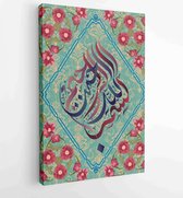 Canvas schilderij - Islamic calligraphy Basmalah Rahmani Rahim. Translation in the name of God, the merciful, the Merciful -  Productnummer 1392900269 - 50*40 Vertical