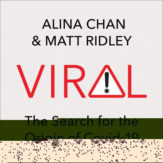 Boek cover Viral: The Search for the Origin of Covid-19 van Alina Chan (Onbekend)