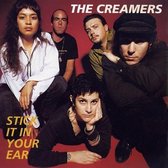 Creamers - Stick It Into Your Ear (CD)