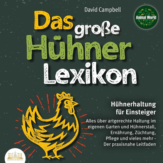 Das große Hühnerlexikon - Hühnerhaltung für Einsteiger:  ... - cover
