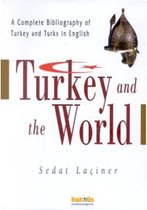 Turkey and The World