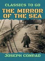 Classics To Go - The Mirror of the Sea