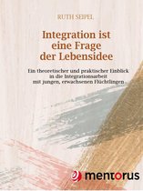 Integration ist eine Frage der Lebensidee