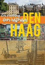 Een wandeling door historisch Den Haag