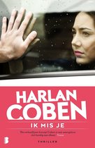 Voorzijde boek met de titel 'Ik mis je' van Harlan Coben. Een vrouw kijkt door een beslagen raam, een man raakt het glas aan.