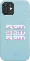 iPhone 12 Case - Be Kind Blue - xoxo Wildhearts Short Quotes Case