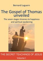 The Gospel of Thomas unveiled