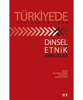 Türkiye'de Kesişen   Çatışan Dinsel ve Etnik Kimlikler