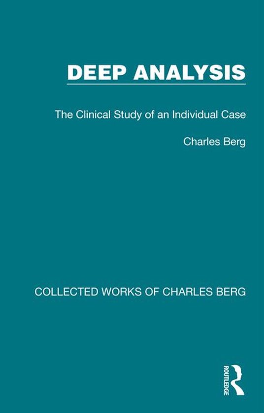 Collected Works of Charles Berg - Deep Analysis - cover