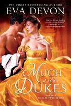 Never a Wallflower 2 - Much Ado About Dukes