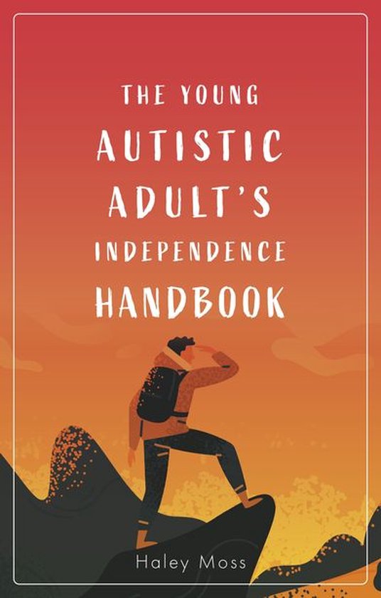 The Young Autistic Adult's Independence Handbook - cover