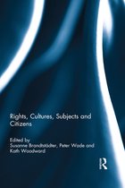 Rights, Cultures, Subjects and Citizens