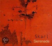 Skarl - Serenade (CD)