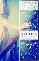 Boek "Jacoba, dochter van Holland" van Simone van der Vlugt, met een witte jurk en een blauw ontwerp.