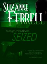Edgars Family - SEIZED, A Romantic Suspense Novella