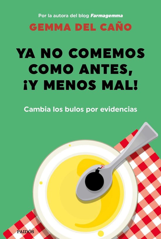 Divulgación - Ya no comemos como antes, ¡y menos mal! - cover