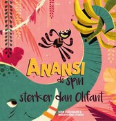 Boek cover Anansi de spin  -   Sterker dan Olifant van Iven Cudogham (Hardcover)
