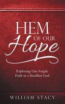 Hem of Our Hope