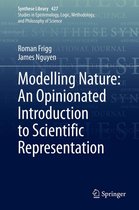 Synthese Library 427 - Modelling Nature: An Opinionated Introduction to Scientific Representation