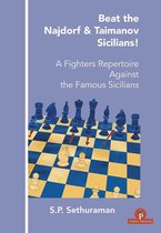 Beat the Najdorf & Taimanov Sicilians: A Fighters Repertoire Against the Famous Sicilians