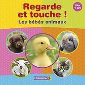 Regarde et touche ! Les bébés animaux (dès 1 an)