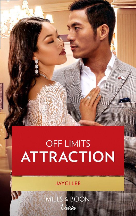 The Heirs of Hansol 3 - Off Limits Attraction (The Heirs of Hansol, Book 3) (Mills & Boon Desire)