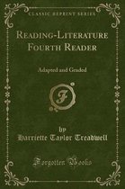 Reading-Literature Fourth Reader