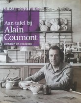 Aan tafel bij Alain Coumont, le pain quotidien