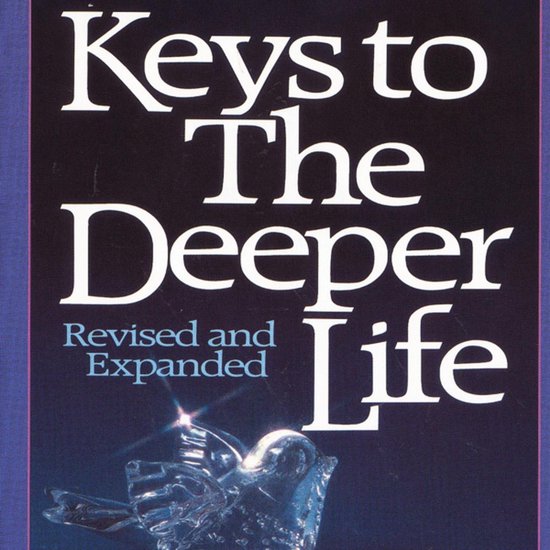Keys to the Deeper Life - cover