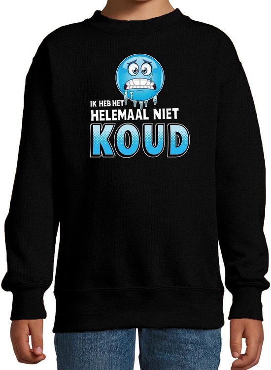 Funny emoticon sweater Helemaal niet KOUD zwart voor kids - Fun / cadeau trui 134/146