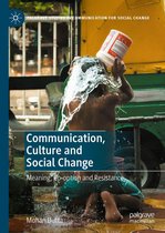 Palgrave Studies in Communication for Social Change - Communication, Culture and Social Change