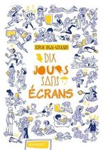 Dix jours sans ecrans