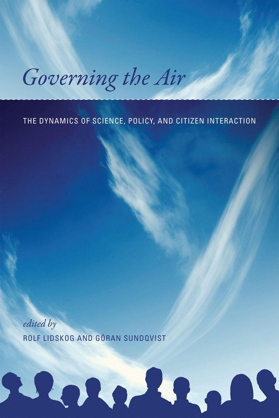 Politics, Science, and the Environment - Governing the Air - cover