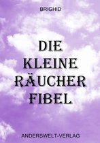 Die kleine Räucher Fibel