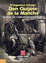 Fondo 2000 7 - El ingenioso hidalgo don Quijote de la Mancha, 7