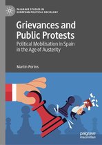 Palgrave Studies in European Political Sociology - Grievances and Public Protests