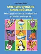 Deutsch Hindi Einfache Sprache Kinderb�cher Meine Ersten buntes Bildw�rterbuch f�r Kinder, Kindergarten: Erste W�rter Lernen Karteikarten Vokabeln Vis