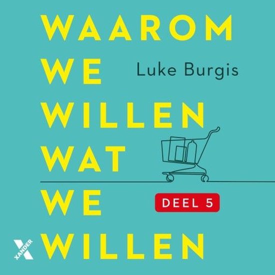 Waarom we willen wat we willen - cover