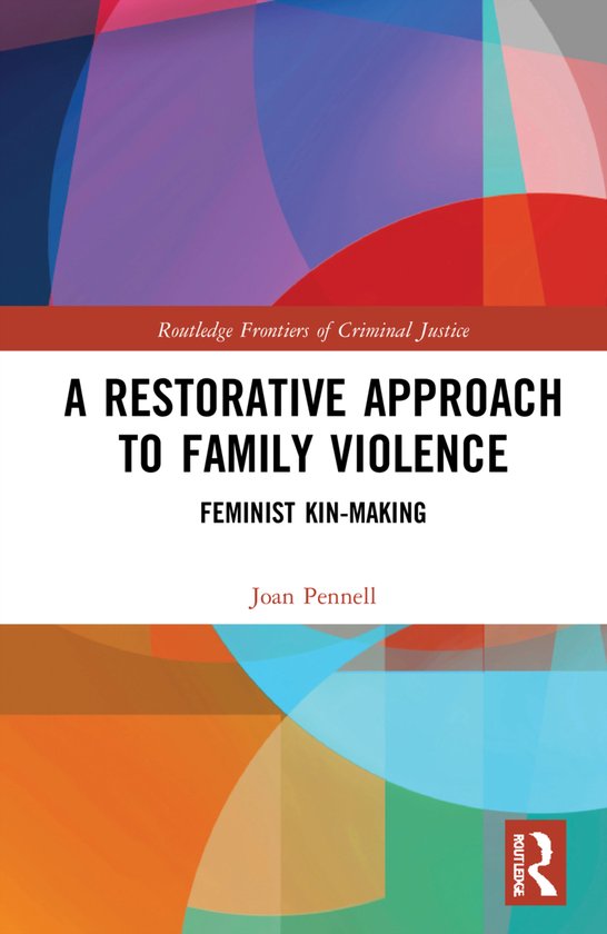 Routledge Frontiers of Criminal Justice-A Restorative Approa ... - cover