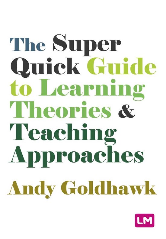 The Super Quick Guide to Learning Theories and Teaching Appr ... - cover
