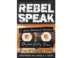 California Series in Hip Hop Studies 2 - Rebel Speak