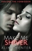 Make Me - Make Me Shiver